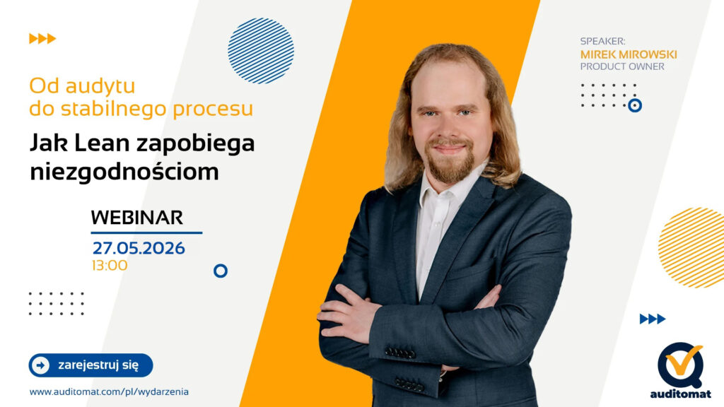 Webinar #1: Od audytu do stabilnego procesu